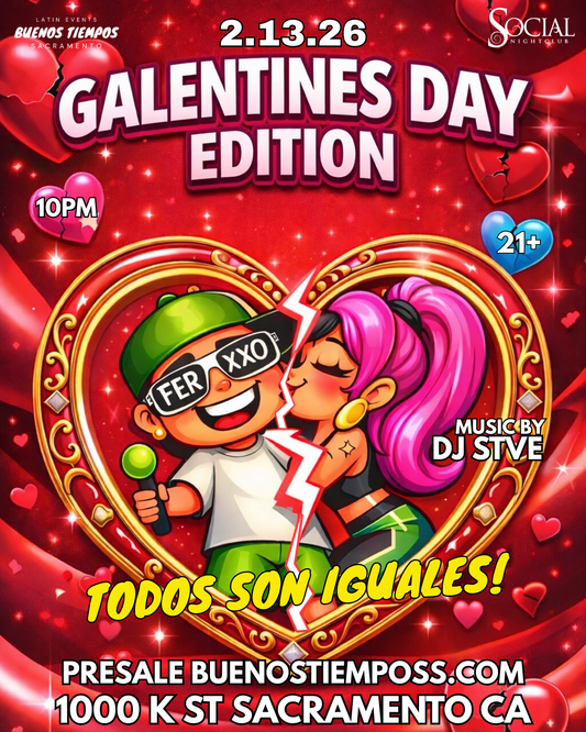 GALENTINES DAY EDITION 2.13