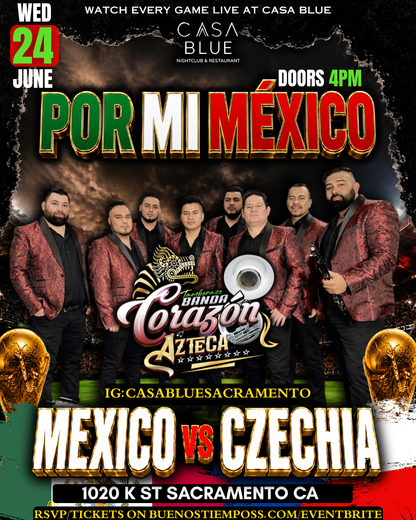 MEXICO WATCH PARTY@CASA BLUE