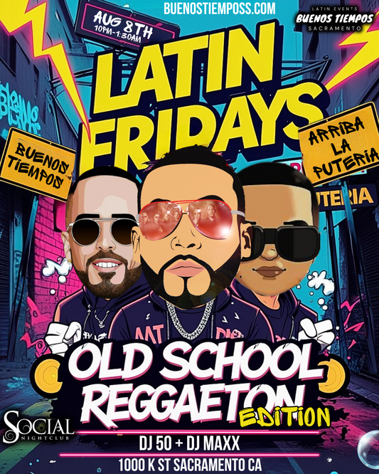 Latin Fridays Presents Old School Reggaeton